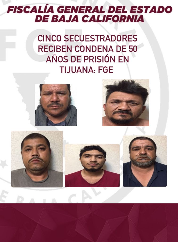 Cinco secuestradores reciben condena de 50 años de prisión en Tijuana: FGE