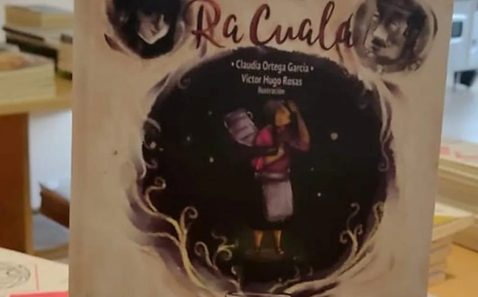 “Ra, Cuala”, libro infantil que busca preservar las lenguas indígenas y la cultura mexicana