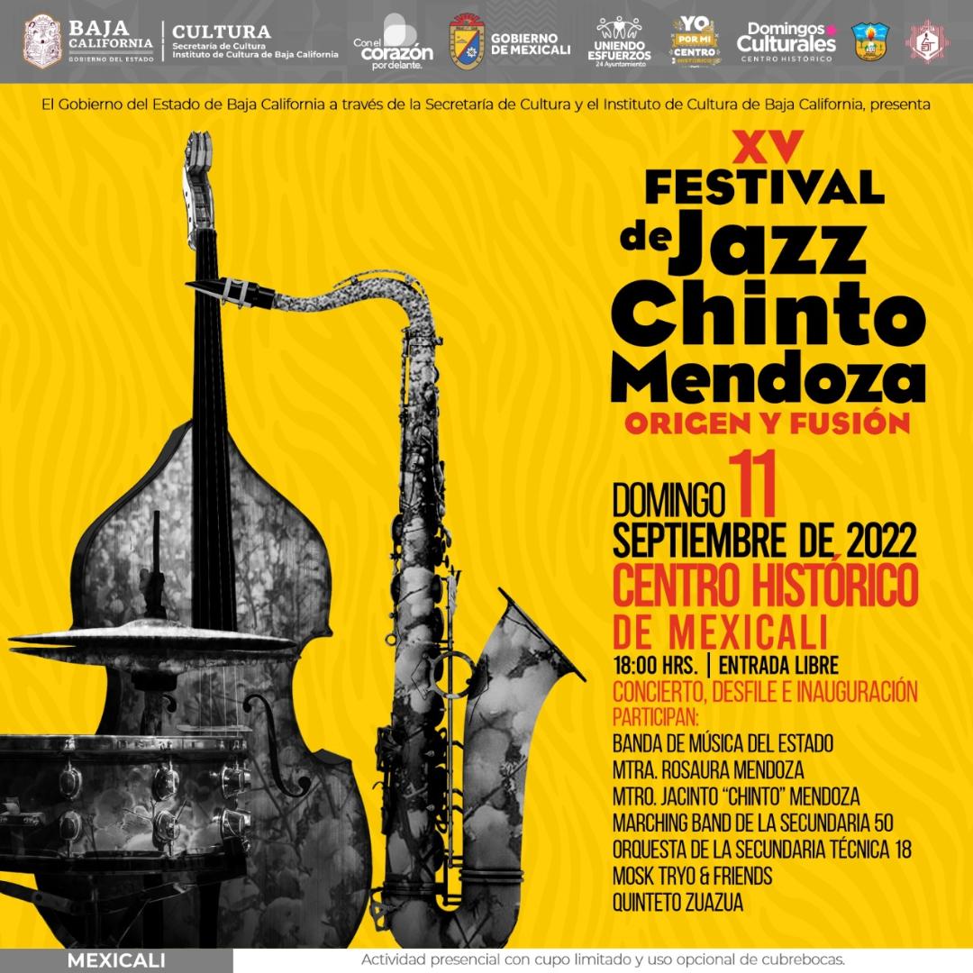 Cumple XV años el Festival de Jazz Chinto Mendoza  de la mano de grandes exponentes del género en BC