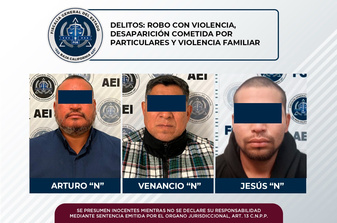 Tres prófugos de la justicia son capturados por agentes de la fiscalía en Tijuana