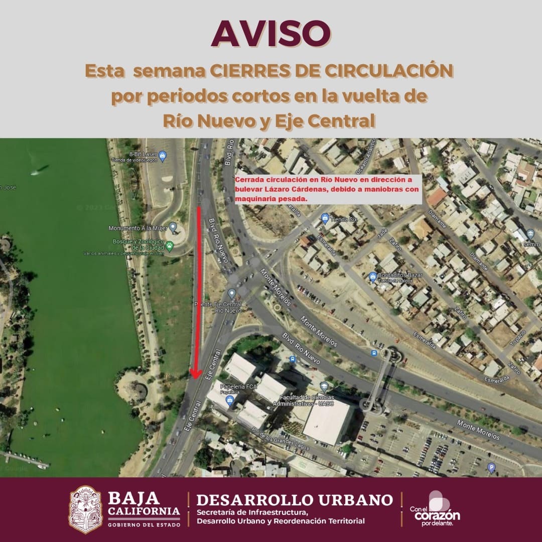 ANUNCIA SIDURT CIERRES PARCIALES DE CIRCULACIÓN EN EL EJE CENTRAL Y RÍO NUEVO DURANTE ESTA SEMANA