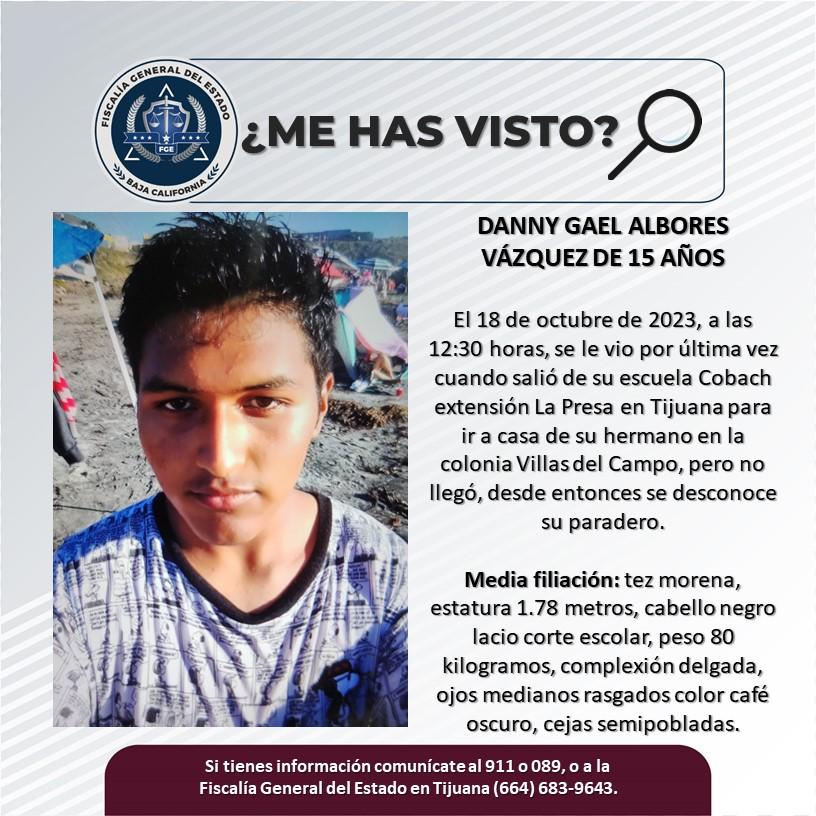 Servicio social: Se busca a Danny Gael Albores Vázquez de 15 años