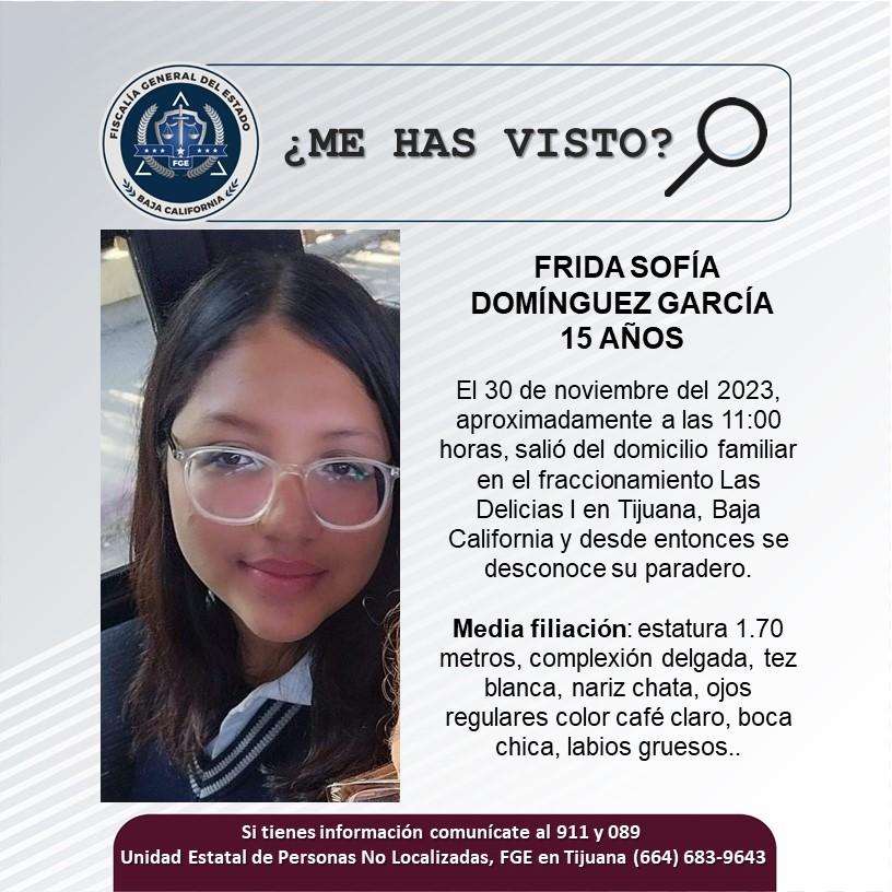 Servicio social: Se busca adolescente de 15 años, Frida Sofía Domínguez García