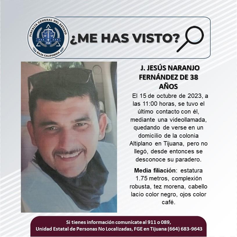 Servicio social: Se busca a J. Jesús Naranjo Fernández de 38 años