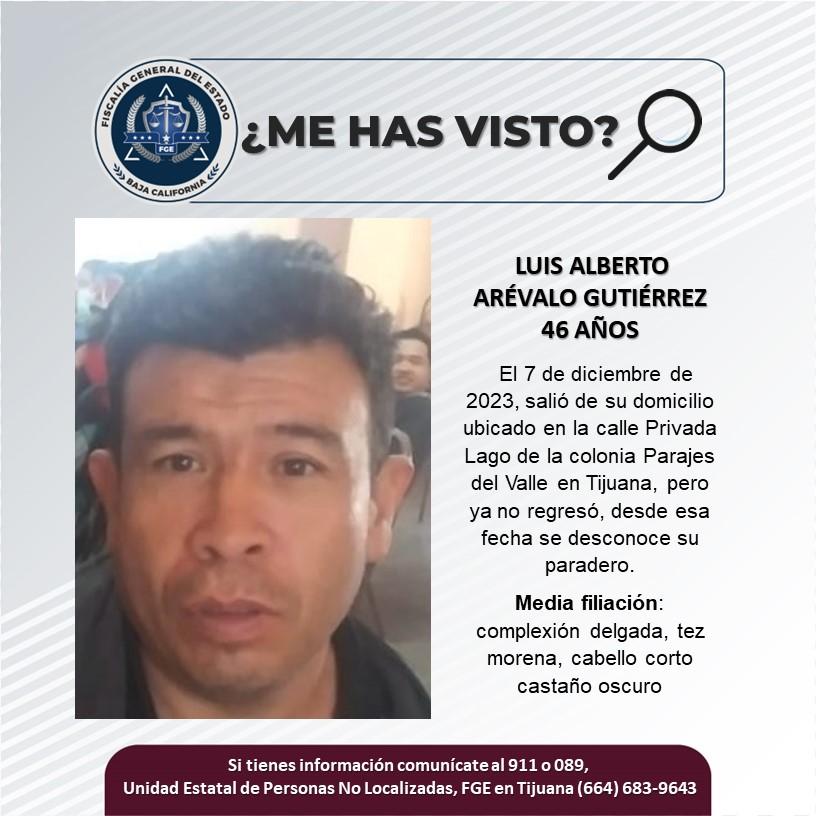 Servicio social: Se busca a Luis Alberto Arévalo Gutiérrez de 46 años