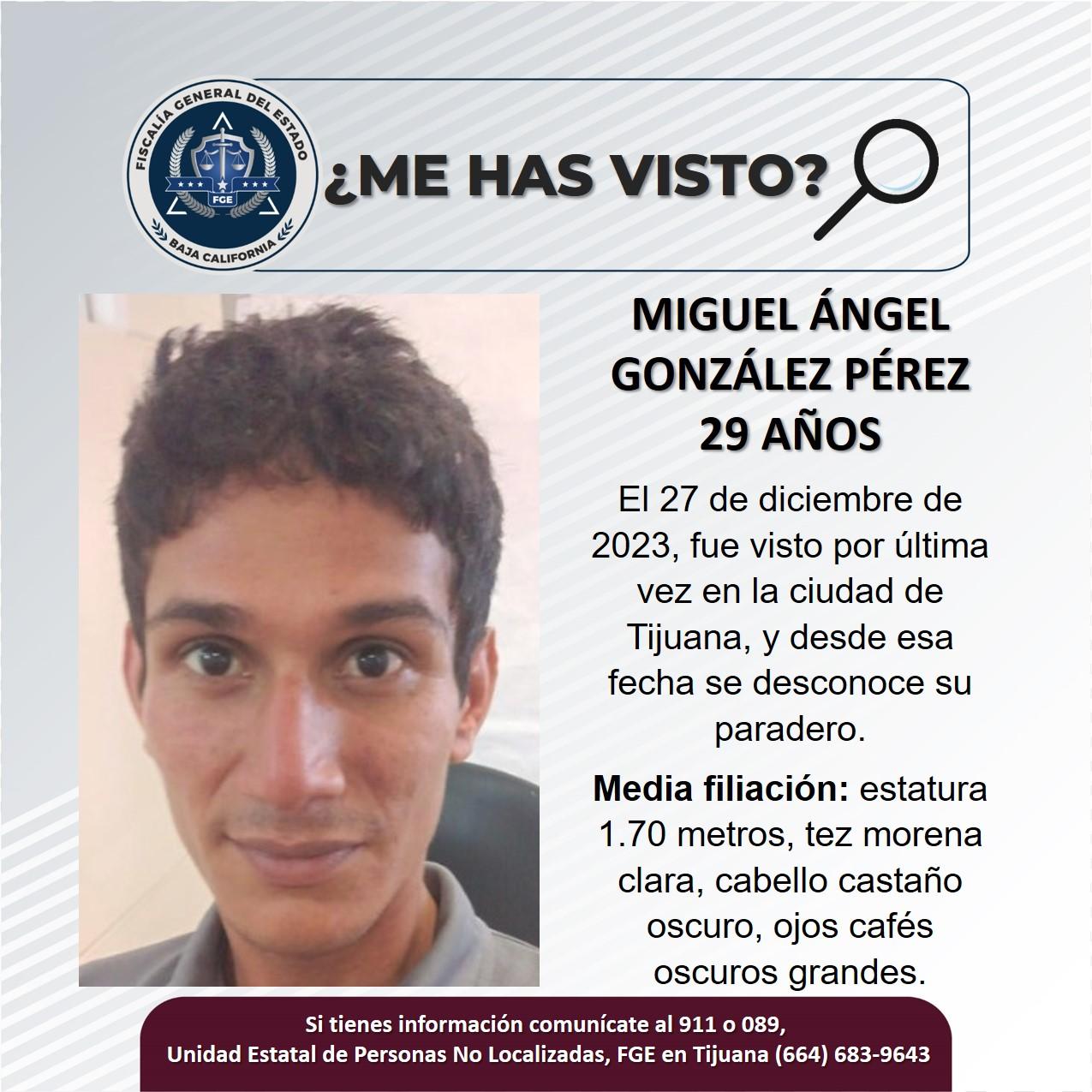 Servicio social: Se busca a Miguel Ángel González Pérez de 29 años de edad
