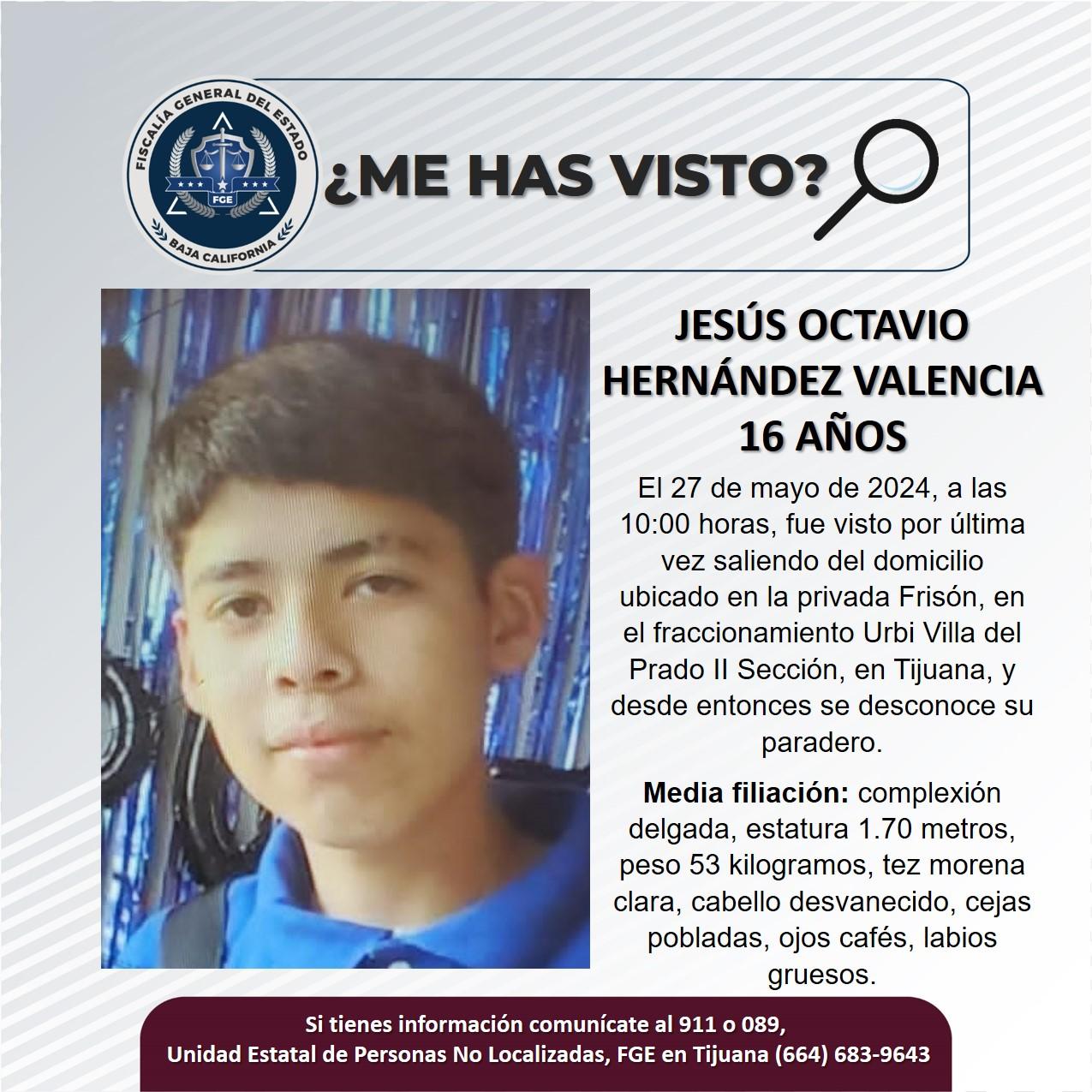 Servicio social: Se busca a Jesús Octavio Hernández Valencia de 16 años de edad