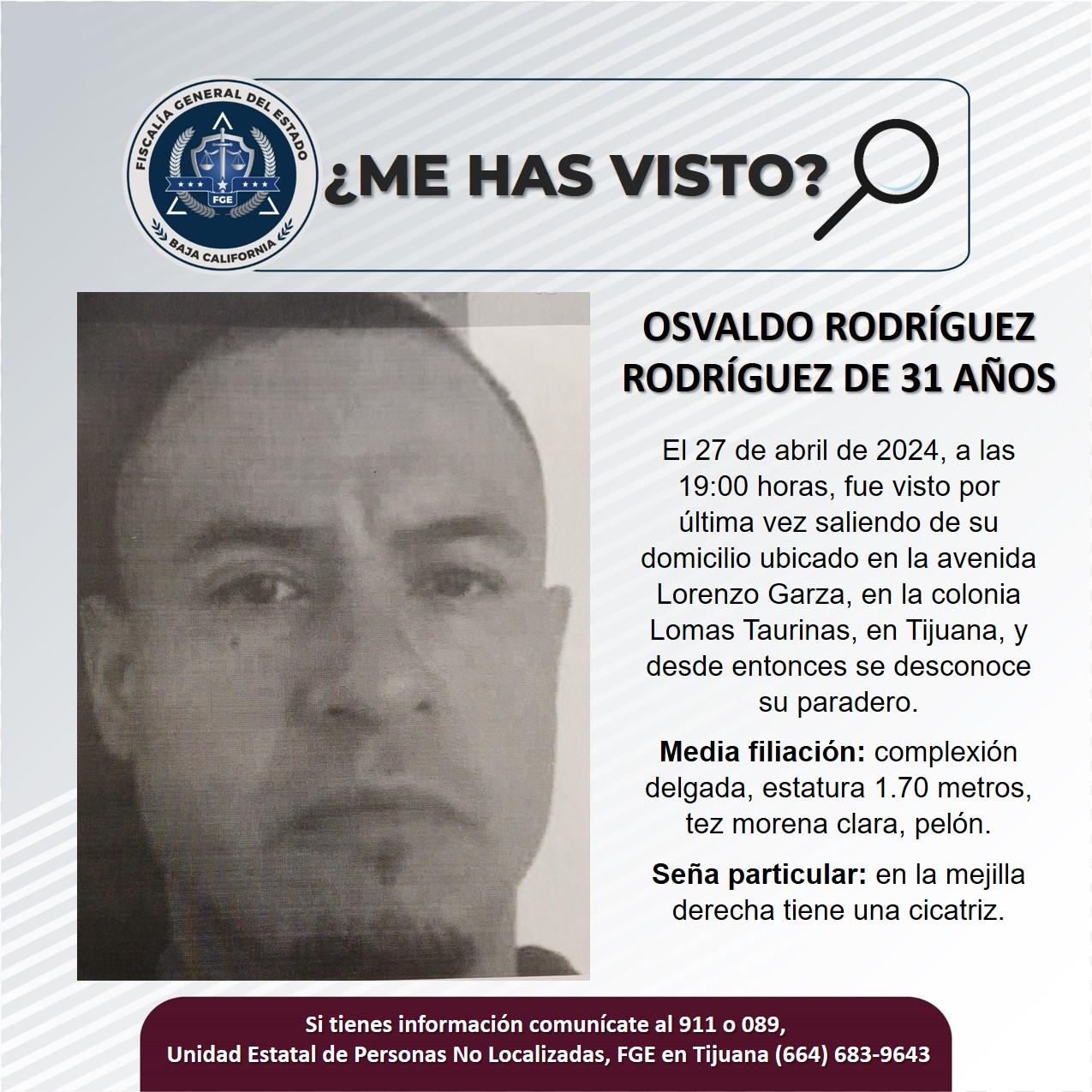 Servicio social: Se busca a Osvaldo Rodríguez Rodríguez de 31 años de edad