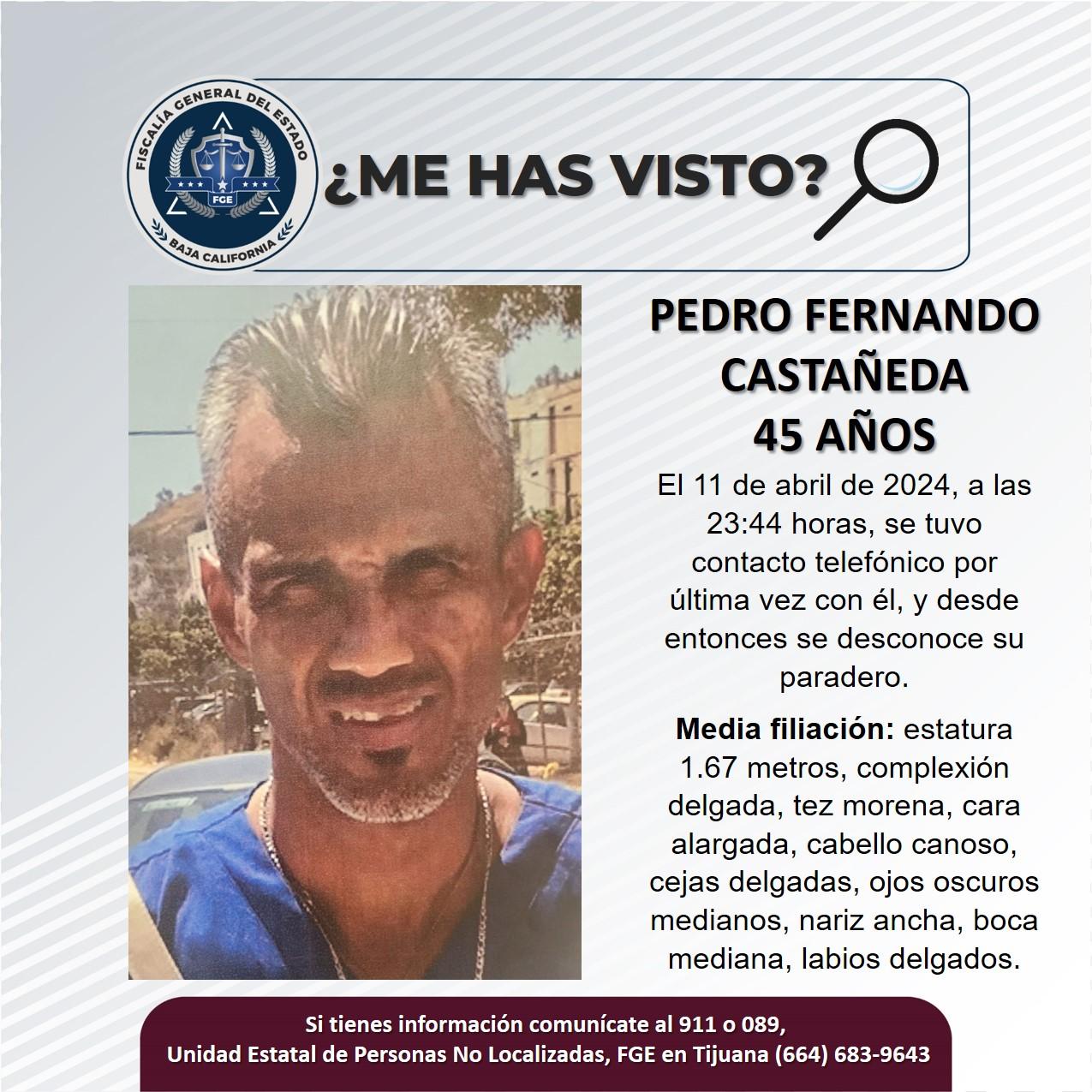 Servicio social: Se busca a Pedro Fernando Castañeda de 45 años de edad