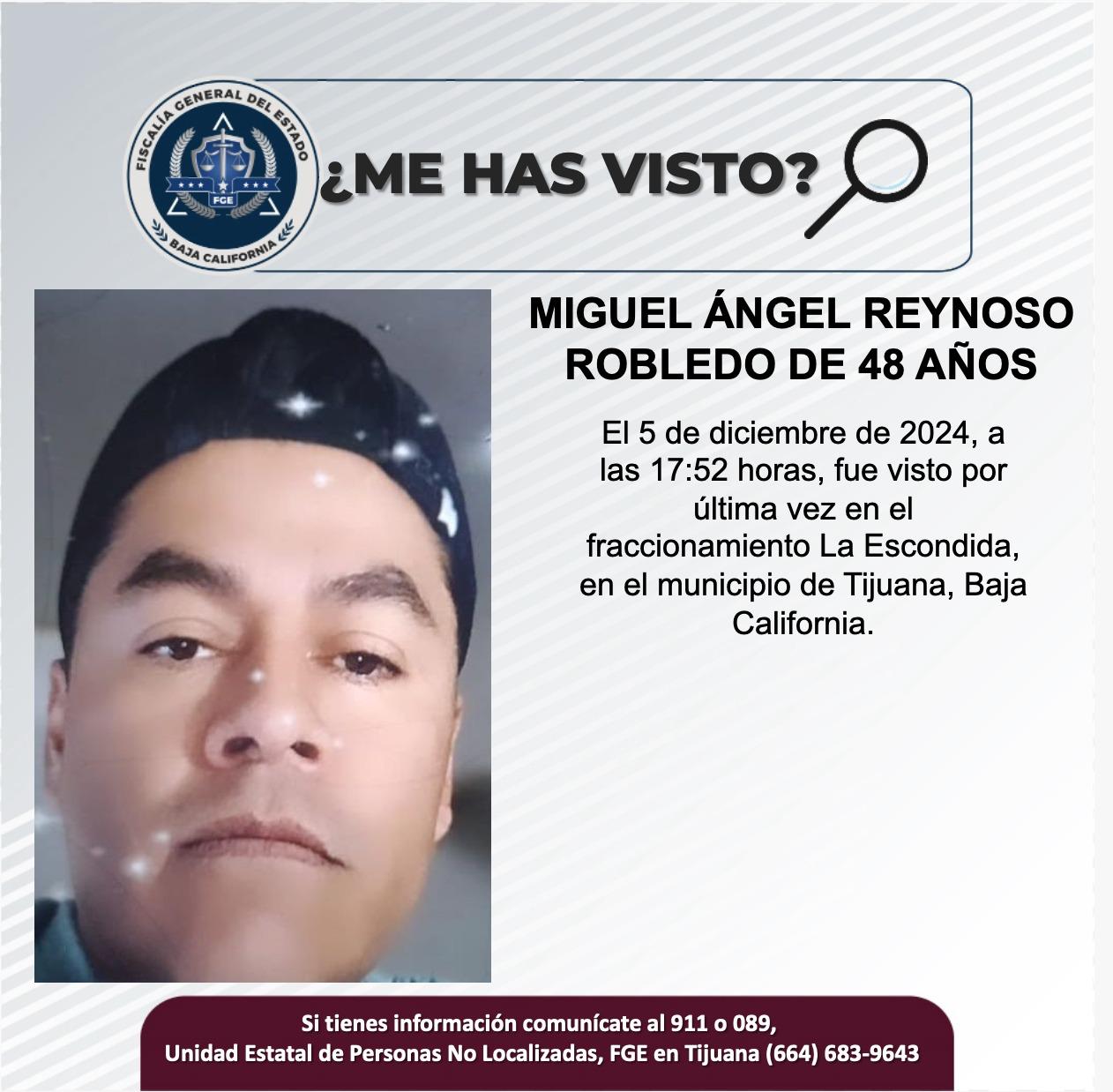 Servicio social: Se busca a Miguel Ángel Reynoso Robledo de 48 años de edad.