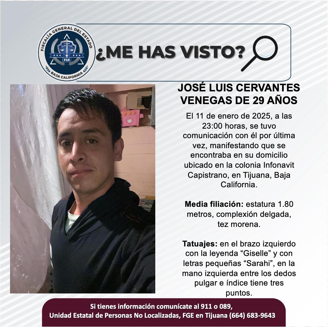 Servicio social: Se busca a José Luis Cervantes Venegas de 29 años de edad.