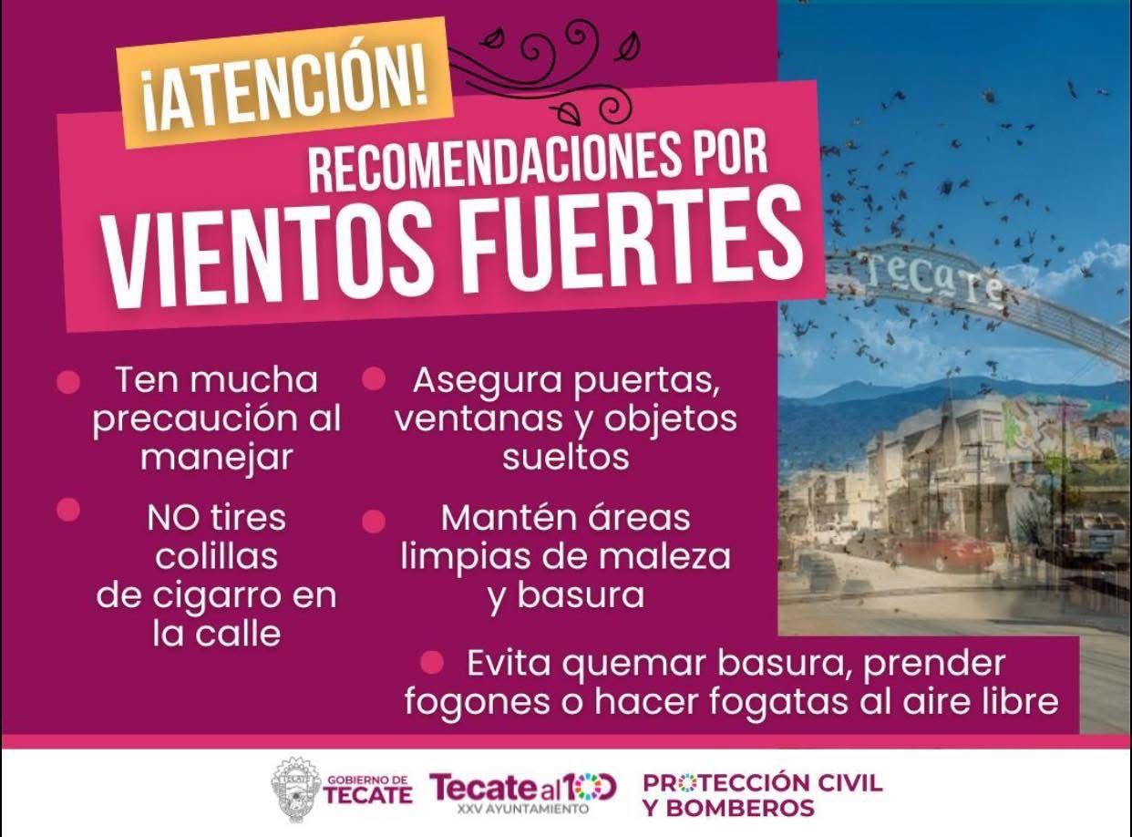 Gobierno de Tecate emite recomendaciones preventivas ante presencia de fuertes vientos
