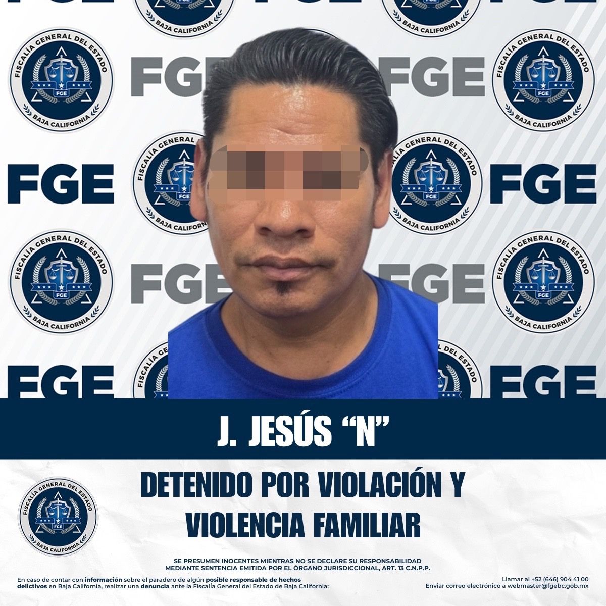 Captura la FGE a sujeto investigado por violación y violencia familiar en Tijuana