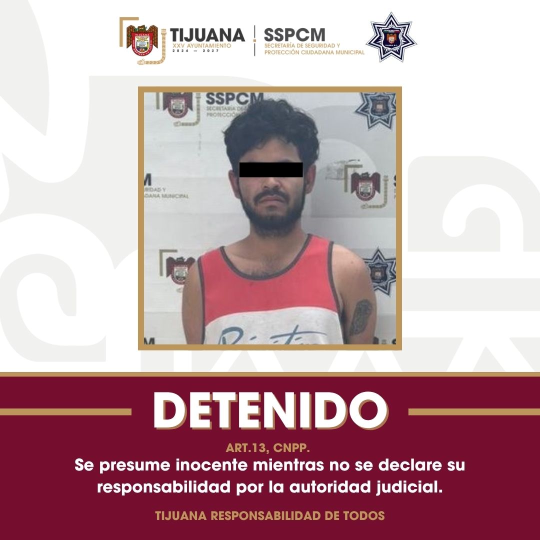 Detiene Policía Municipal de Tijuana a sujeto por violencia familiar