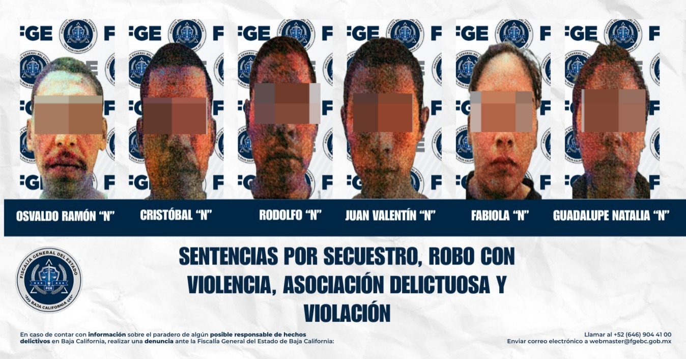 Fiscalía regional de Tijuana logra sentencia condenatoria de hasta 42 años de prisión contra integrantes de banda criminal