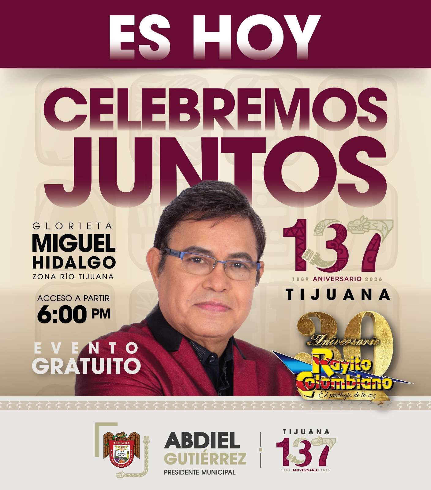 ¡Celebra con nosotros el 137 Aniversario de Tijuana!